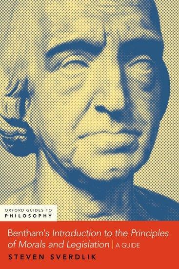 Benthams an Introduction to the Principles of Morals and Legislation: A Guide