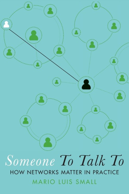 Someone to Talk to: How Networks Matter in Practice