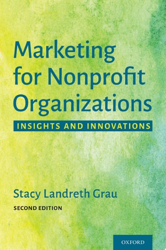 Marketing for Nonprofit Organizations Insights and Innovations