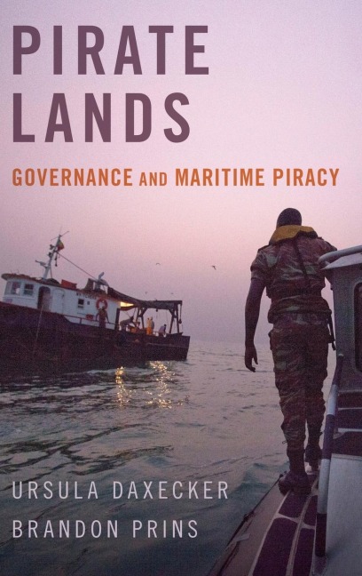 Pirate Lands: Governance and Maritime Piracy