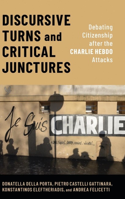 Discursive Turns and Critical Junctures: Debating Citizenship After the Charlie Hebdo Attacks
