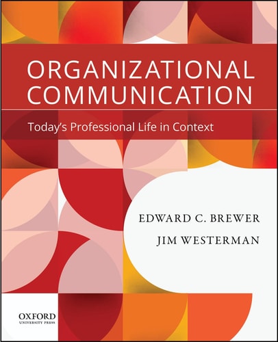 Organizational Communication Today's Professional Life in Context