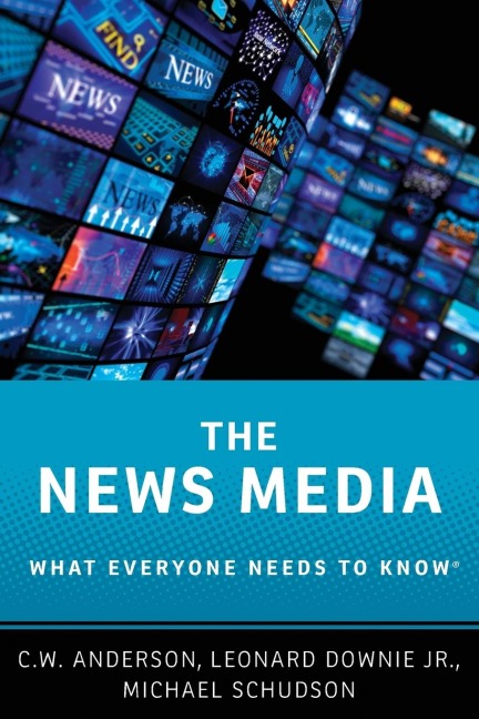 News Media: What Everyone Needs to Know