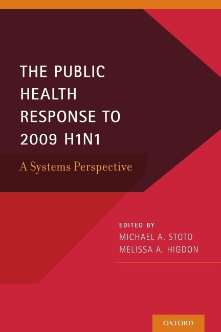 Public Health Response to 2009 H1n1: A Systems Perspective