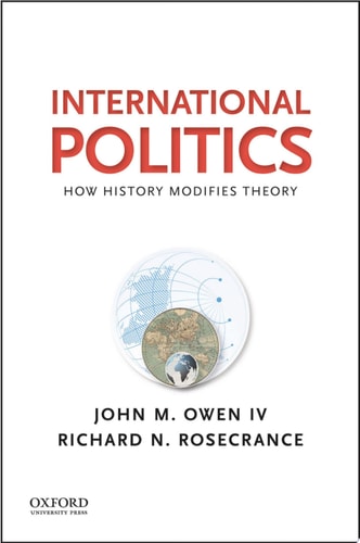 International Politics How History Modifies Theory