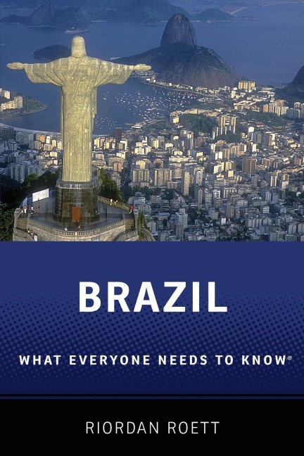 Brazil: What Everyone Need to Know
