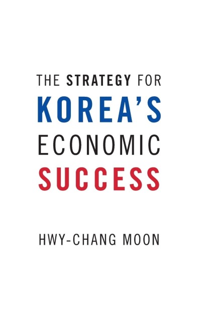 Strategy for Koreas Economic Success