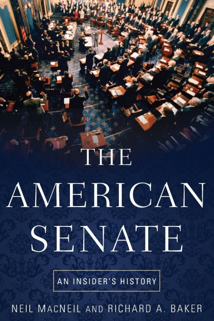 American Senate: An Insiders History