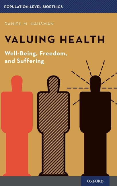 Valuing Health: Well-Being, Freedom, and Suffering