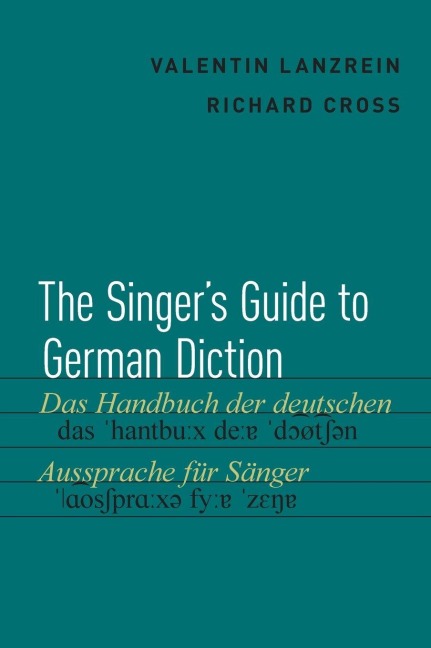 The Singers Guide to German Diction