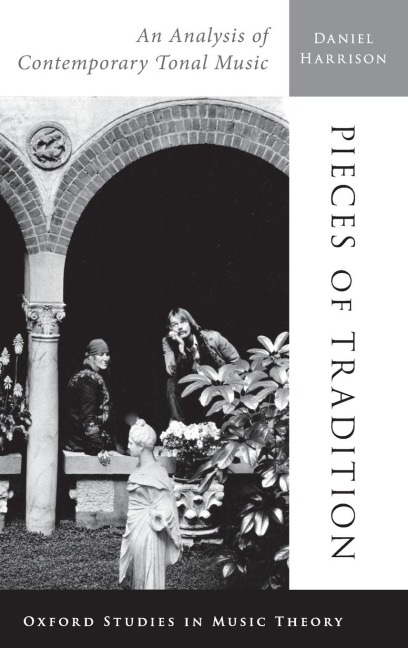 Pieces of Tradition: An Analysis of Contemporary Tonal Music