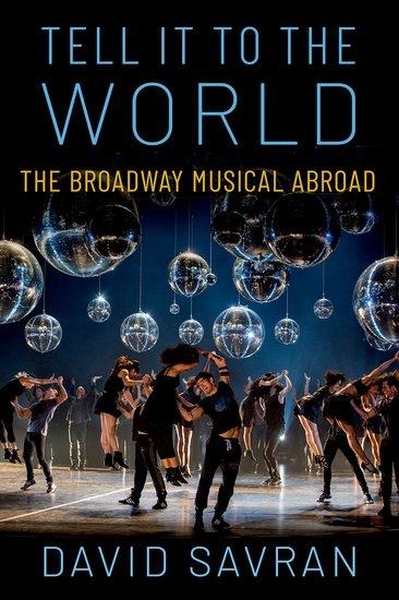Tell It to the World: The Broadway Musical Abroad