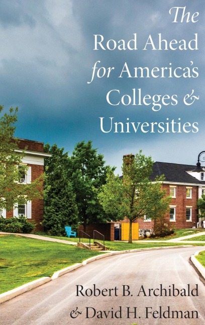 Road Ahead for Americas Colleges and Universities