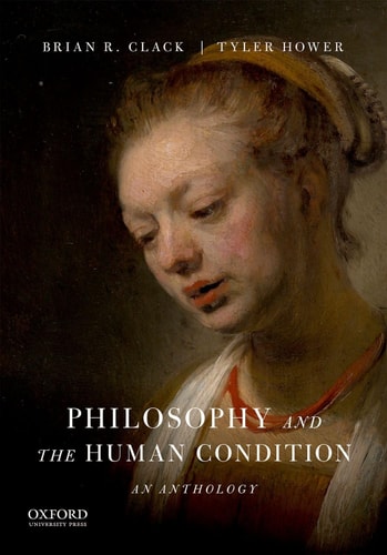 Philosophy and the Human Condition An Anthology