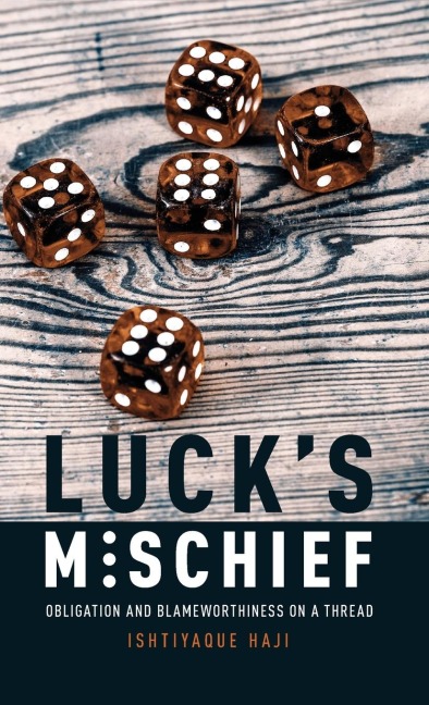 Lucks Mischief: Obligation and Blameworthiness on a Thread