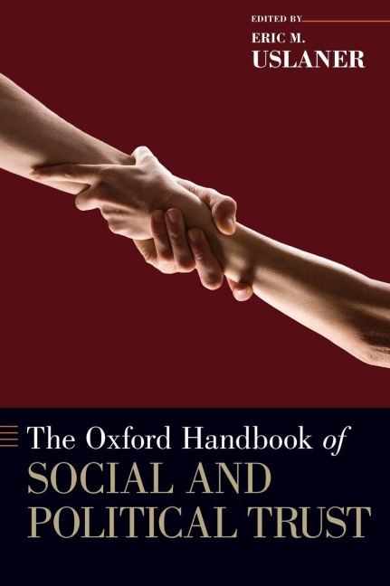 The Oxford Handbook of Social and Political Trust