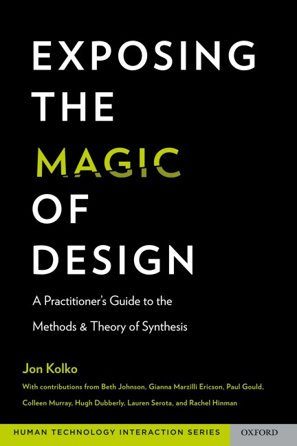 Exposing the Magic of Design: A Practitioners Guide to the Methods and Theory of Synthesis