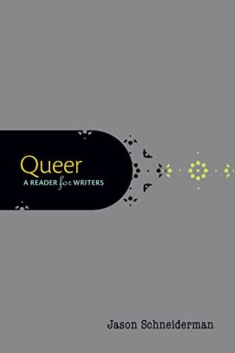 Queer A Reader for Writers