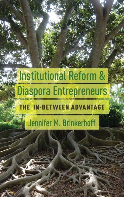 Institutional Reform and Diaspora Entrepreneurs: The In-Between Advantage