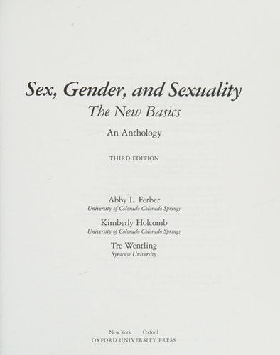 Sex, Gender, and Sexuality The New Basics : an Anthology