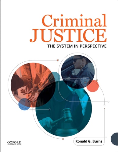 Criminal Justice The System in Perspective