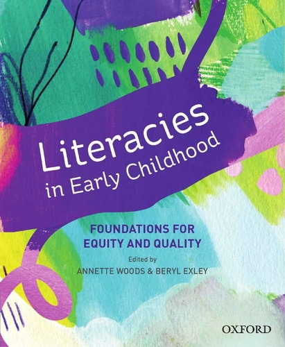 Literacies in Early Childhood Foundations for Equitable, Quality Pedagogy