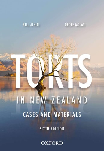 Torts in New Zealand Cases and Materials