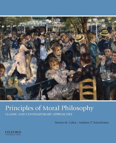 Principles of Moral Philosophy Classic and Contemporary Approaches