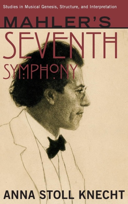 Mahlers Seventh Symphony