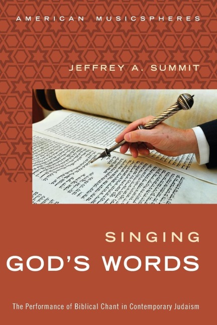 Singing Gods Words: The Performance of Biblical Chant in Contemporary Judaism