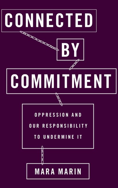 Connected by Commitment: Oppression and Our Responsibility to Undermine It (UK)