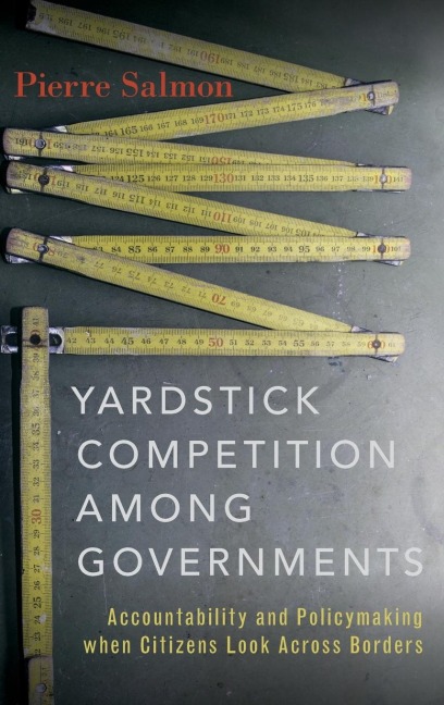 Yardstick Competition Among Governments: Accountability and Policymaking When Citizens Look Across Borders