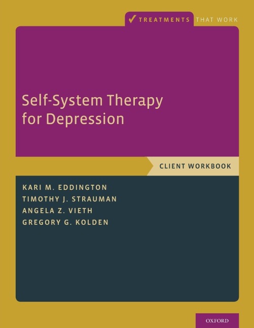 Self-System Therapy for Depression: Client Workbook
