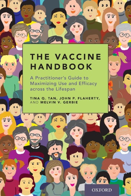 Vaccine Handbook: A Practitioners Guide to Maximizing Use and Efficacy Across the Lifespan