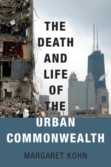 Death and Life of the Urban Commonwealth