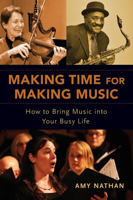 Making Time for Making Music: How to Bring Music Into Your Busy Life