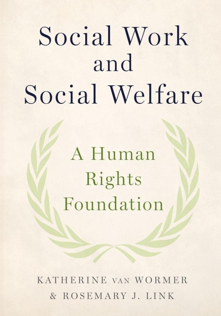 Social Work and Social Welfare: A Human Rights Foundation