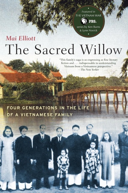 Sacred Willow: Four Generations in the Life of a Vietnamese Family
