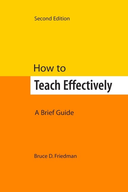 How to Teach Effectively, Second Edition: A Brief Guide