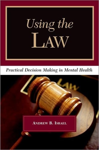 Using the Law Practical Decision Making in Mental Health