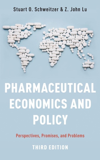 Pharmaceutical Economics and Policy: Perspectives, Promises, and Problems