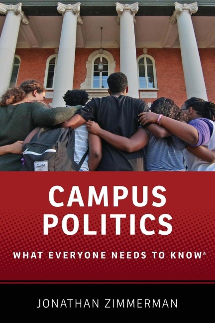 Campus Politics: What Everyone Needs to Know(r)
