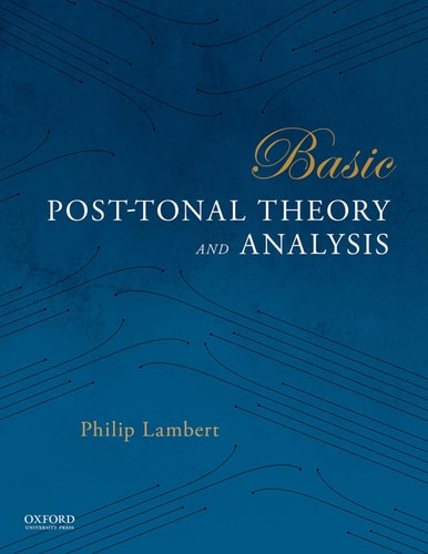 Basic Post-tonal Theory and Analysis