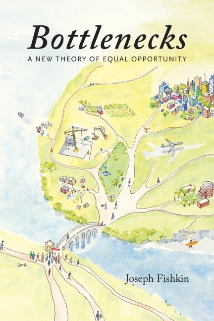 Bottlenecks: A New Theory of Equal Opportunity