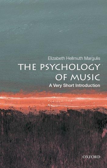 The Psychology of Music: A Very Short Introduction