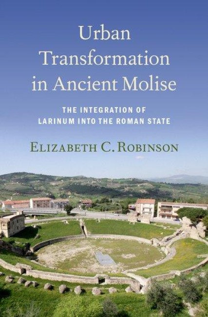 Urban Transformation in Ancient Molise: The Integration of Larinum Into the Roman State