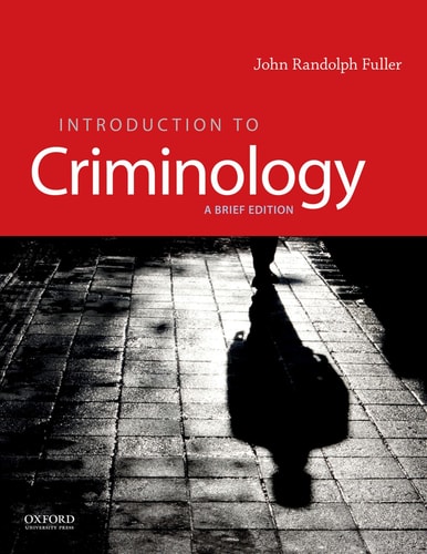 Introduction to Criminology A Brief Edition