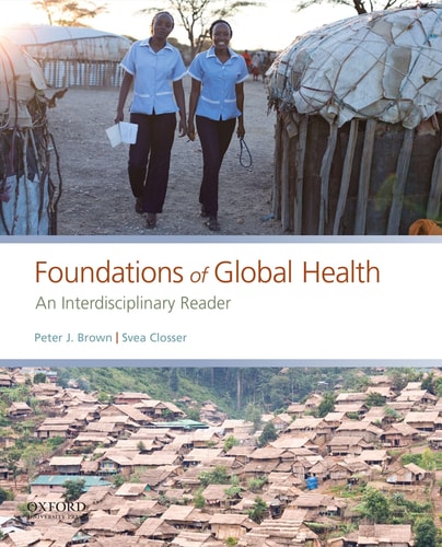 Foundations of Global Health An Interdisciplinary Reader