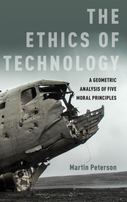 Ethics of Technology: A Geometric Analysis of Five Moral Principles