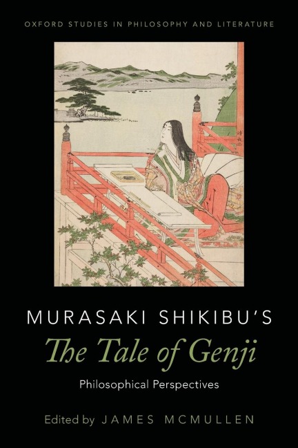 Murasaki Shikibus The Tale of Genji: Philosophical Perspectives